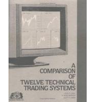 Comparison of Twelve Technical Trading Systems