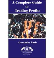 Complete Guide to Trading Profits