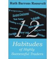 12 Habitudes of Highly Successful Traders