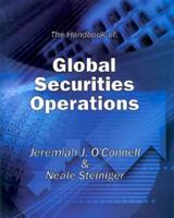 Handbook of Global Securities Operatiions