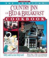 The American Country Inn and Bed & Breakfast Cookbook