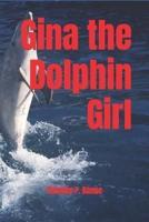 Gina the Dolphin Girl