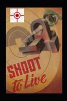 Shoot to Live