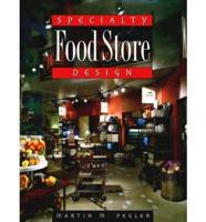Specialty Food Store Design