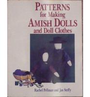 Patterns for Making Amish Dolls and Doll Clothes