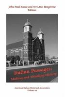Italian Passages: Making and Thinking History