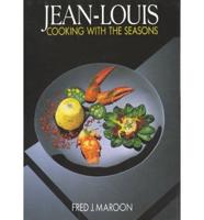 Jean-Louis, Cooking With the Seasons