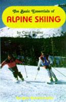 Basic Essentials of Alpine Skiing