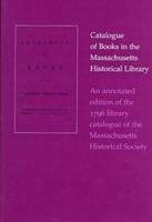 Catalogue of Books in the Massachusetts Historical Library
