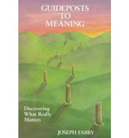 Guideposts to Meaning