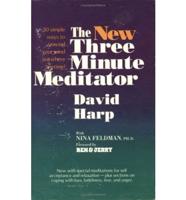 The New Three Minute Meditator