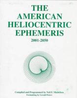 American Hellocentric Ephemeris, 2001-50