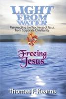 Light from Water Freeing Jesus