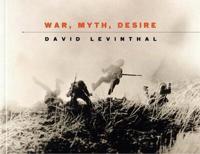 War, Myth, Desire