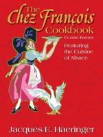 The Chez François Cookbook