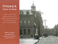 Ithaca Then & Now