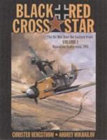 Black Cross/red Star Vol. 1 Operation Barbarossa, 1941