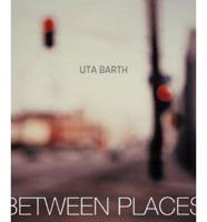 Uta Barth in Between Places
