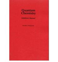 Solutions Manual to Accompany Quantum Chemistry