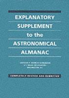 Explanatory Supplement to the Astronomical Almanac