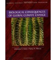 Biological Consequences of Global Climate Change