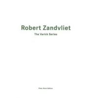 Robert Zandvliet: The Varick Series