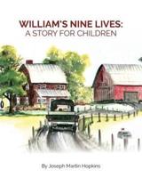 William's Nine Lives