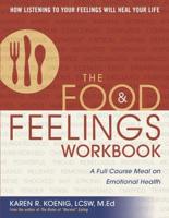 The Food & Feelings Workbook