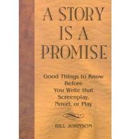 A Story Is a Promise