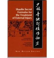 Secret Shaolin Formulas for the Treatment of External Injury