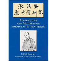 Acupuncture and Moxibustion Formulas & Treatments