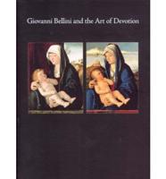 Giovanni Bellini and the Art of Devotion