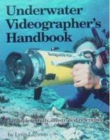 Underwater Videographer's Handbook