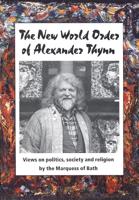 The New World Order of Alexander Thynn