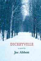 Dickeyville: A novel