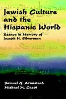 Jewish Culture and the Hispanic World