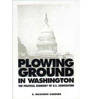 Plowing Ground in Washington