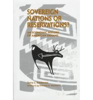 Sovereign Nations or Reservations?