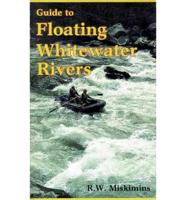 Guide to Floating Whitewater Rivers