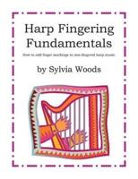 Woods Sylvia Harp Fingering Fundamentals Harp Book