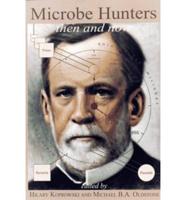 Microbe Hunters, Then and Now