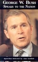 George W. Bush Speaks to America