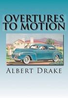 Overtures to Motion