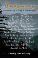 Backcountry: Contemporary Writing in West Virginia