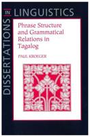 Phrase Structure and Grammatical Relations in Tagalog