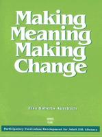 Making Meaning, Making Change