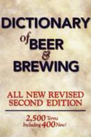 The Dictionary of Beer and Brewing