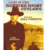 Last of the Robbers Roost Outlaws