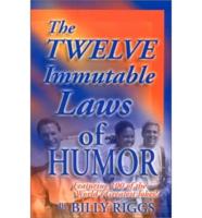 The Twelve Immutable Laws of Humor