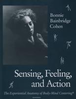 Sensing, Feeling, and Action
